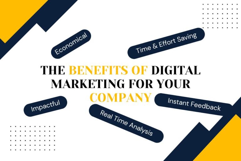 The Benefits of Digital Marketing for Your Company